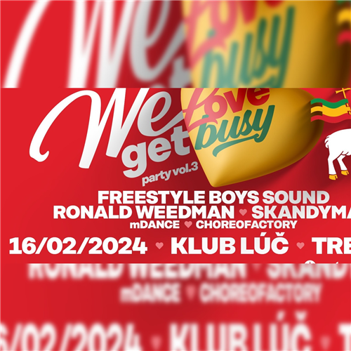 WE ❤️ GET BUSY (vol.3) - Valentine edition