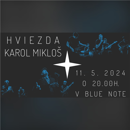Karol Mikloš + Hviezda