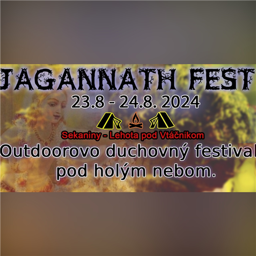 JAGANNATH FEST POSLEDNÝ ROČNÍK - Outdoorovo-duchovný festival pod holým nebom