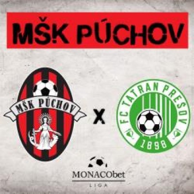 MŠK PÚCHOV - FC TATRAN PREŠOV