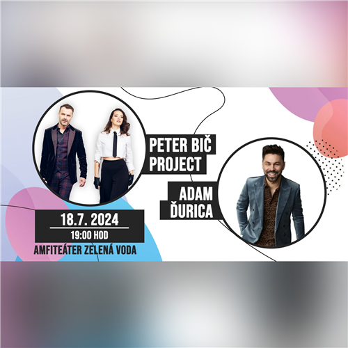 Peter Bič Project & Adam Ďurica - Zelená Voda Amfiteáter