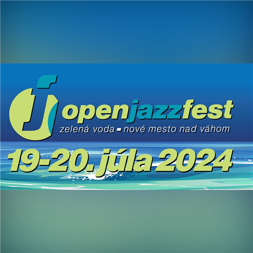 Open Jazz Fest 2024 - open air jazzový festival - amfiteáter Zelená Voda