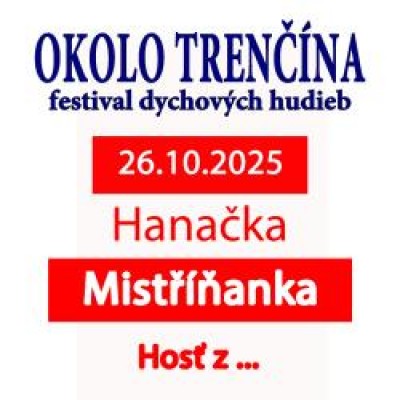 OKOLO TRENČÍNA festival dychových hudieb
