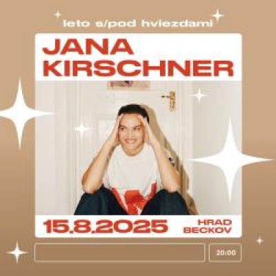 Leto s/pod hviezdami: JANA KIRSCHNER