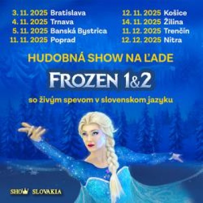 Hudobná šou na ľade Frozen 1&amp;2