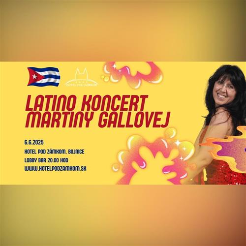Latino koncert Martiny Gallovej