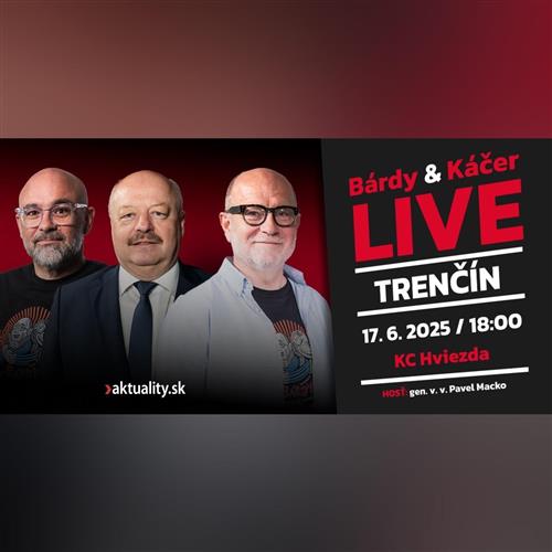 Bárdy & Káčer LIVE v Trenčíne