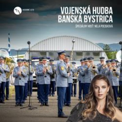 Orchester Vojenská hudba Banská Bystrica Špeciálny hosť: Nela Pocisková