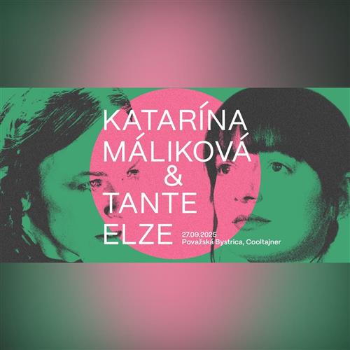 Katarína Máliková & Tante Elze | dvojkoncert v KC Cooltajner