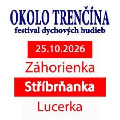 OKOLO TRENČÍNA festival dychových hudieb