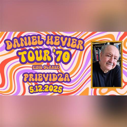 Daniel Hevier Tour 70: Prievidza