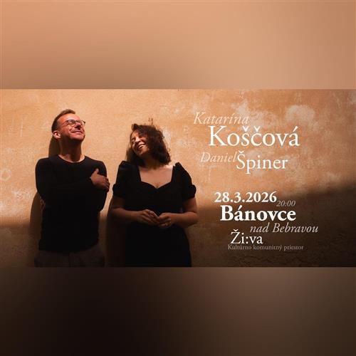 Katarína Koščová a Daniel Špiner - Bánovce nad Bebravou