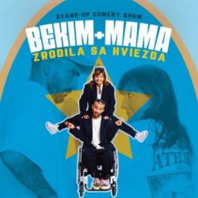 BEKIM + MAMA / ZRODILA SA HVIEZDA / stand-up show