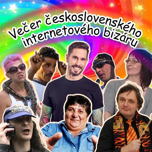 Večer československého internetového bizáru l 10. 4. l Považská Bystrica