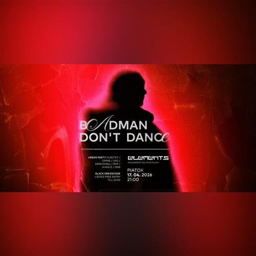 ⚫ BADMAN DON'T DANCE ⚫