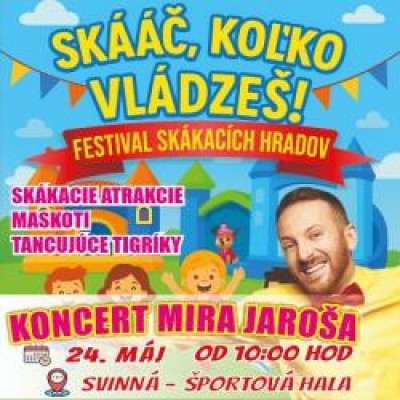 Festival skákacých hradov - SKÁÁČ KOĽKO VLÁDZEŠ