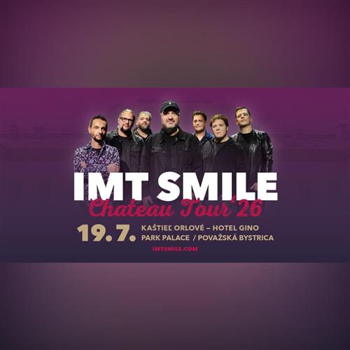 IMT SMILE - Kaštieľ Orlové, Považská Bystrica - Chateau Tour 2026