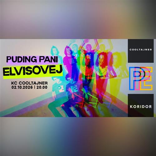 PUDING PANI ELVISOVEJ | COOLTAJNER POV. BYSTRICA