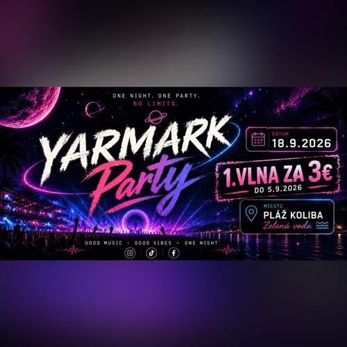 Yarmark Party - Piatok 18.9.