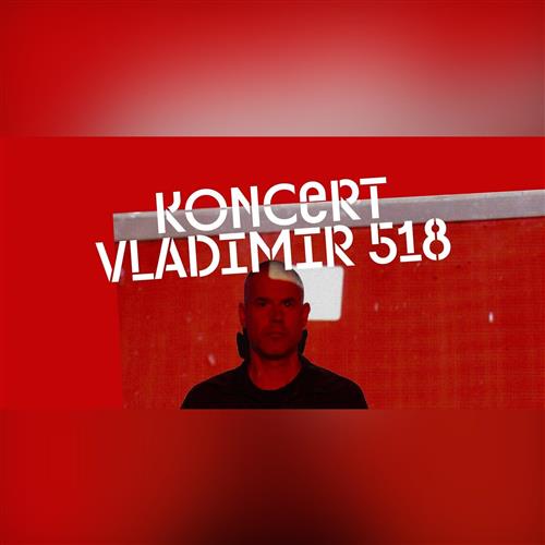 Koncert Vladimir 518 - Brutálne sympózium