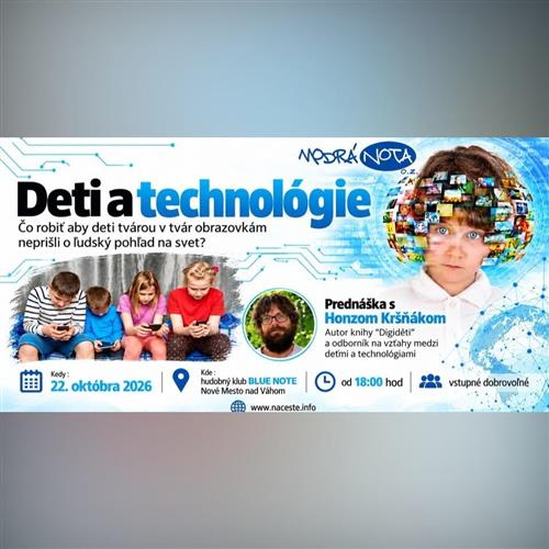 DIGIDETI - prednáška Deti a technológie s Honzom Kršňákom
